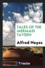 Tales of the Mermaid Tavern - Book