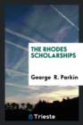 The Rhodes Scholarships - Book
