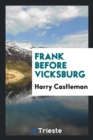 Frank Before Vicksburg - Book