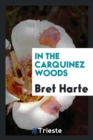 In the Carquinez Woods - Book