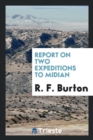 Report on Two Expeditions to Midian - Book