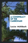 A Conspiracy of the Carbonari - Book