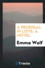 A Prodigal in Love - Book