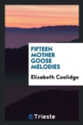 Fifteen Mother Goose Melodies - Book
