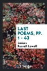 Last Poems, Pp. 1 - 43 - Book