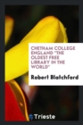 Chetham College England the Oldest Free Library in the World - Book