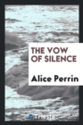 The Vow of Silence - Book