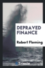 Depraved Finance - Book
