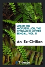 Life in the Mofussil; Or, the Civilian in Lower Bengal. Vol. II - Book
