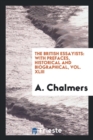 The British Essayists : With Prefaces, Historical and Biographical, Vol. XLIII - Book