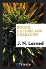 Books, Culture and Character - Book