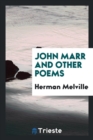 John Marr and Other Poems - Book