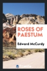 Roses of Paestum - Book