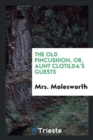The Old Pincushion, Or, Aunt Clotilda's Guests - Book