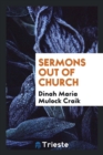 Sermons Out of Church - Book