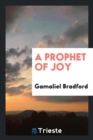 A Prophet of Joy - Book