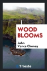 Wood Blooms - Book