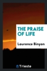 The Praise of Life - Book