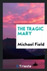 The Tragic Mary - Book