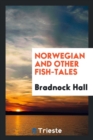 Norwegian and Other Fish-Tales - Book