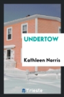 Undertow - Book