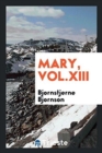 Mary, Vol.XIII - Book