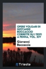 Opere Volgari Di Giovanni Boccaccio Corrette Su I Testi a Penna, Vol. XIV - Book