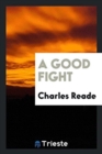 A Good Fight - Book
