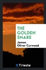 The Golden Snare - Book