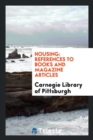 Housing : References to Books and Magazine Articles - Book