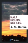 Half Hours. Der Tag - Book