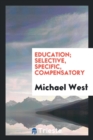 Education; Selective, Specific, Compensatory - Book