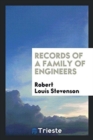 Records of a Family of Engineers - Book