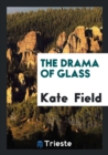 The Drama of Glass - Book