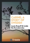 Carine; A Story of Sweden - Book