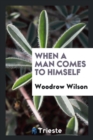 When a Man Comes to Himself - Book