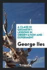 A Class in Geometry : Lessons in Observation and Experiment - Book