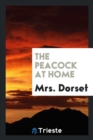 The Peacock at Home - Book