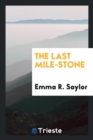 The Last Mile-Stone - Book