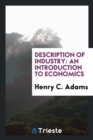 Description of Industry : An Introduction to Economics - Book