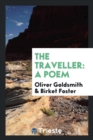 The Traveller : A Poem - Book