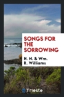Songs for the Sorrowing - Book