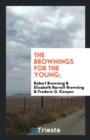 The Brownings for the Young; - Book