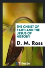 The Christ of Faith and the Jesus of History - Book