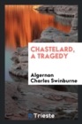 Chastelard, a Tragedy - Book