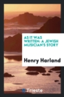As It Was Written : A Jewish Musician's Story - Book