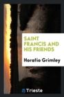 Saint Francis and His Friends - Book