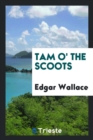 Tam O' the Scoots - Book