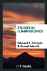 Studies in Luminescence - Book