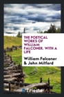 The Poetical Works of William Falconer. with a Life - Book